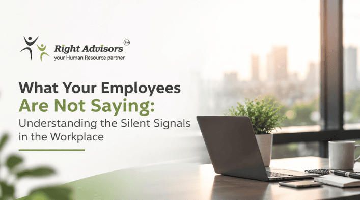 What Your Employees Are Not Saying: Understanding the Silent Signals in the Workplace